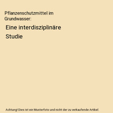 Pflanzenschutzmittel grundwass gebraucht kaufen  Trebbin