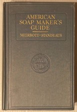 1928, THE AMERICAN SOAP MAKER’S GUIDE by I.V. Stanley Stanislaus & P.B. Meerbott, usado comprar usado  Enviando para Brazil