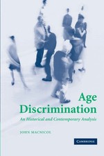 AGE DISCRIMINATION: AN HISTORICAL AND CONTEMPORARY By John Macnicol **Mint** segunda mano  Embacar hacia Mexico