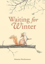 Waiting for Winter by Sebastian Meschenmoser comprar usado  Enviando para Brazil
