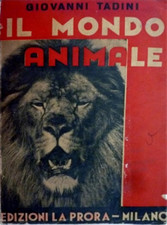 Tadini giovanni. animale. usato  Reggello