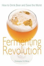 Fermenting Revolution: How to Drink Beer and Save the World, usado comprar usado  Enviando para Brazil