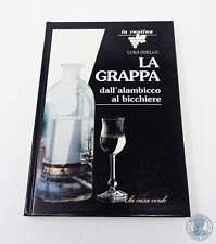 Grappa dall alambicco usato  Romano di Lombardia