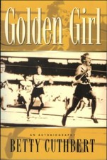 Golden Girl - Uma autobiografia; por Betty Cuthbert - Livro de capa mole comprar usado  Enviando para Brazil