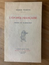 Maurice wilmotte. epopee d'occasion  Montluçon