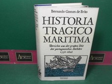 Historia Tragico Maritima - Berichte aus der großen Zeit der portugiesischen See comprar usado  Enviando para Brazil