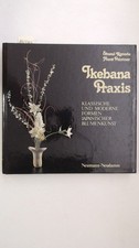 Ikebana Praxis. Klassische und moderne Formen japanischer Blumenkunst, Komoda, P, używany na sprzedaż  Wysyłka do Poland