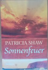 Sonnenfeuer patricia shaw gebraucht kaufen  Meerane