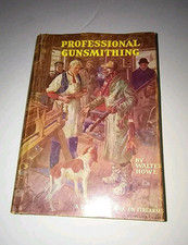 Usado, Vintage 40s Professional Gunsmithing Book Hardcover 518 Pages Walter J Howe USA comprar usado  Enviando para Brazil