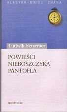 Ludwik Sztyrmer POWIEŚCI NIEBOSZCZYKA PANTOFLA na sprzedaż  PL