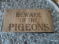 Beware pigeons novelty for sale  PETERBOROUGH