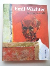 Emil wachter leben gebraucht kaufen  Eggenstein-Leopoldshafen