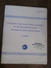 NASA 55-Nitinol-The Alloy with a Memory Its Physical Metallurgy Properties 1972 comprar usado NASA 55-Nitinol-The Alloy with a Memory Its Physical Metallurgy Properties 1972 comprar usado  Enviando para Brazil