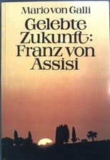 Gelebte zukunft franz gebraucht kaufen  Koblenz