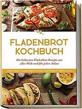 Fladenbrot kochbuch leckersten gebraucht kaufen  Berlin