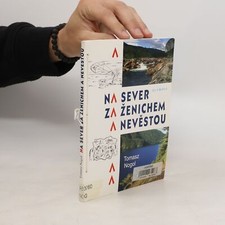Używany, Na sever za ženichem a nevěstou  |  Tomasz Nogol na sprzedaż  Wysyłka do Poland