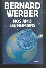 Amis humains.bernard werber. d'occasion  Aix-les-Bains