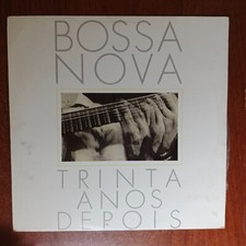 Bossa Nova Trinta Anos Depois [1988] Vinyl LP Philips Gal Costa MPB4 Tamba Trio comprar usado  Enviando para Brazil