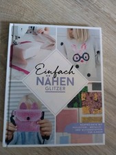 Einfach nähen glitzer gebraucht kaufen  Aldersbach