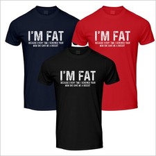 Fat shirt funny for sale  BOLTON