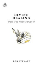 DIVINE HEALING: DOES GOD HEAL EVERYONE (THE HOLY SPIRIT By Don Stewart **Mint** comprar usado  Enviando para Brazil