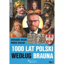 Książka "1000 lat Polski" Grzegorza Brauna - Tom 1 na sprzedaż  PL