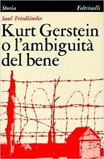 Kurt gerstein ambiguita usato  Bologna