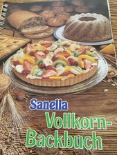 Sanella vollkorn backbuch gebraucht kaufen Sanella vollkorn backbuch gebraucht kaufen  Monheim