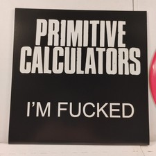 Primitive Calculators – I'm Fucked   NM  pink 7" 45RPM 741 segunda mano  Embacar hacia Mexico