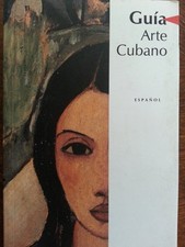 Guia Arte Cubano, Espanol , Nacional De Bellas Artes comprar usado  Enviando para Brazil