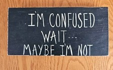 Wood sign confused for sale  Allegan