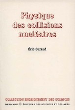 Physique collisions nucleaires d'occasion  France