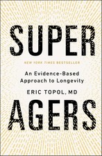 Super Agers: An Evidence-Based Approach to Longevity by Eric Topol comprar usado  Enviando para Brazil