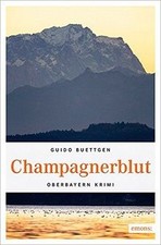 Champagnerblut buettgen guido gebraucht kaufen  Berlin