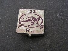 Insigne 152 eme d'occasion  Gréoux-les-Bains