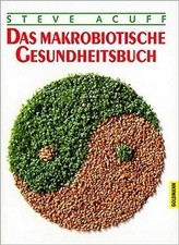 Makrobiotische gesundheitsbuch gebraucht kaufen  Berlin