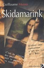 Skidamarink guillaume musso d'occasion  La Chevrolière