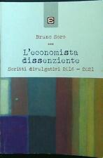 Economista dissenziente soro usato  Italia