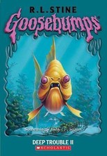 Deep Trouble II (Goosebumps #58) by R L Stine;  R.L. Stine, usado comprar usado Deep Trouble II (Goosebumps #58) by R L Stine;  R.L. Stine, usado comprar usado  Enviando para Brazil