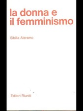Donna femminismo aleramo usato  Italia