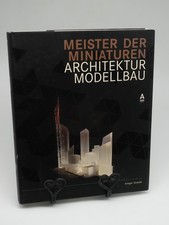 Meister der Miniaturen: Architekturmodellbau Bauwerke in klein.  Ansgar Oswald na sprzedaż  Wysyłka do Poland