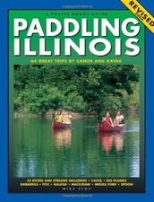 Paddling Illinois: 64 Great Trips by Canoe and Kayak (Trails Books Guide) segunda mano  Embacar hacia Mexico