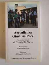 Accoglienza giustizia pace usato  Villesse