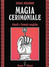 Magia cerimoniale rituali usato  Italia
