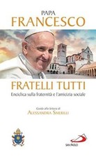 Fratelli tutti. enciclica usato  Fonte Nuova