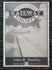 Nottinghamshire railway ghosts for sale  MANCHESTER