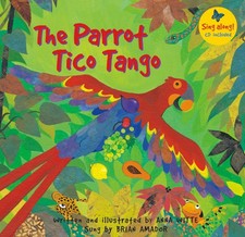 The Parrot Tico Tango PB w CD (Barefoot ..., Anna Witte na sprzedaż  Wysyłka do Poland