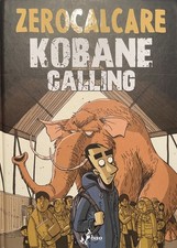 Kobane calling zerocalcare usato  Parma