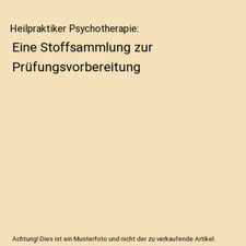 Heilpraktiker psychotherapie s gebraucht kaufen Heilpraktiker psychotherapie s gebraucht kaufen  Trebbin