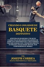 Criando o Jogador de Basquete Definitivo: Aprenda os Segredos e Truques Usados p comprar usado  Enviando para Brazil